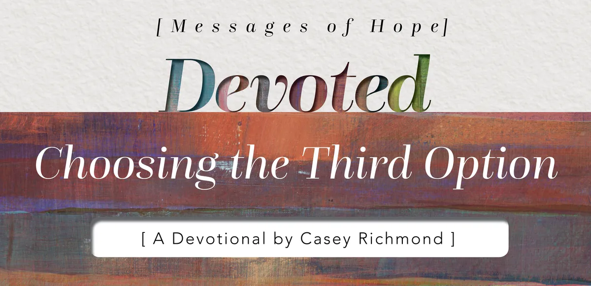 Blog Choosing Third Option Spirit of God Fellowship Church in South Holland, IL