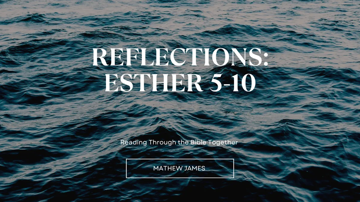 Blog Reflections: Esther 5-10 Spirit of God Fellowship Church in South Holland, IL