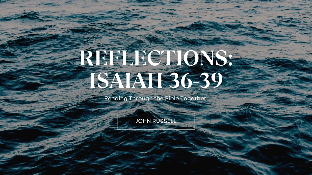 Blog Reflections: Isaiah 31-36 Spirit of God Fellowship Church in South Holland, IL