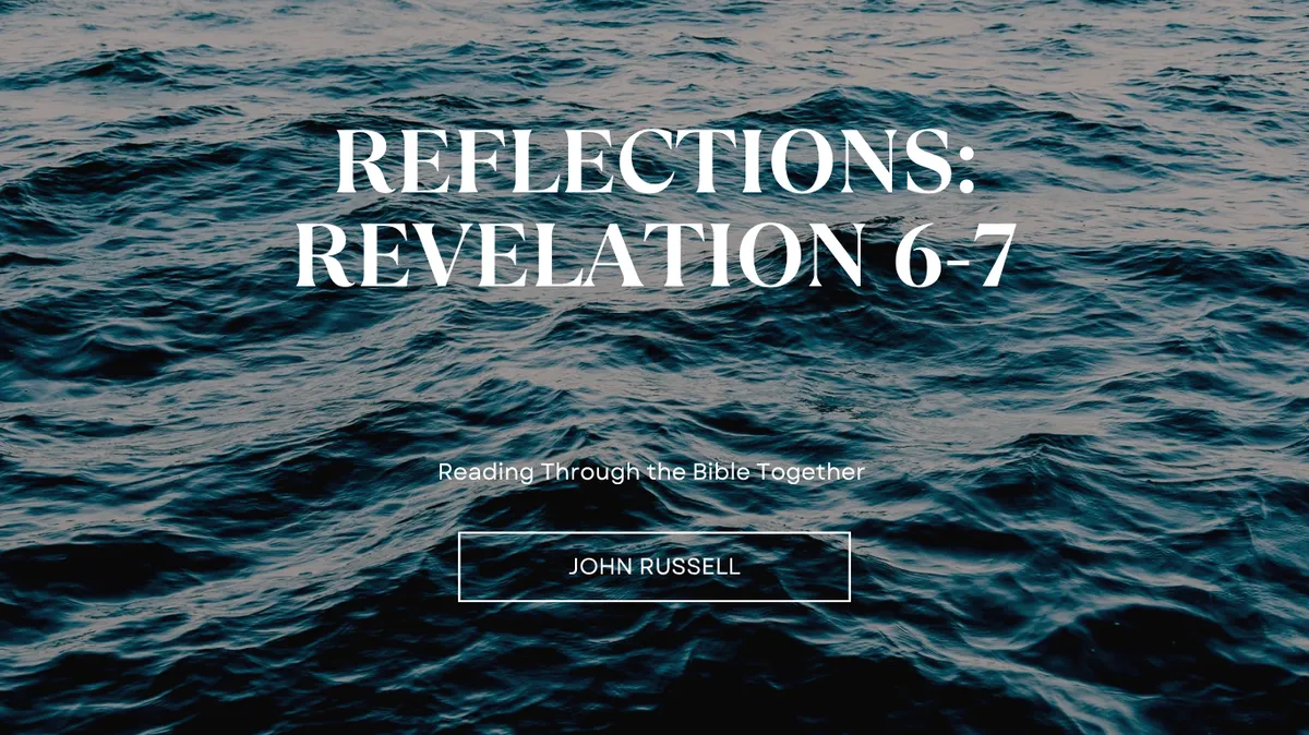 Blog Reflections: Revelation 6-7 Spirit of God Fellowship Church in South Holland, IL
