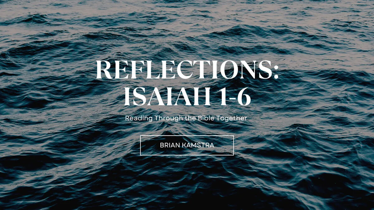Reflections: Isaiah 1-6 Spirit of God Fellowship Church in South Holland, IL