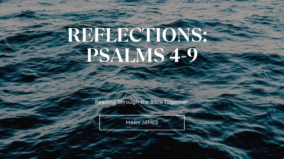 Reflections Psalms 4-9 Spirit of God Fellowship Church in South Holland, IL
